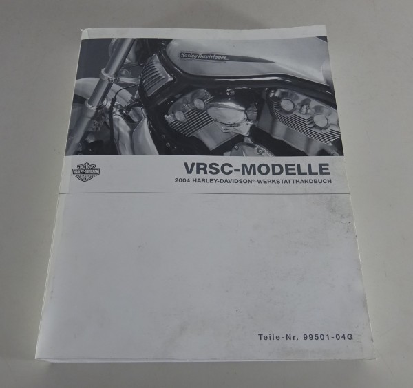 Werkstatthandbuch Harley Davidson V-Rod VRSC Modelle 2004 Stand 09/2003