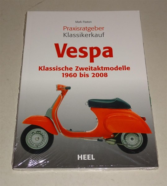 Praxisratgeber Klassikerkauf Vespa PX 125 150 200 TS VBB VNB GT Sprint Heel