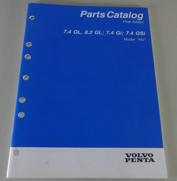 Parts Catalog / Ersatzteilliste Volvo Penta Engine 7.4 & 8.2 GL Model "HU" 1995