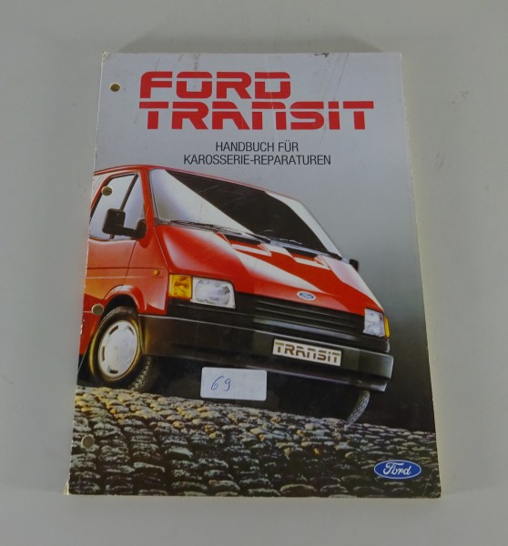 Werkstatthandbuch Ford Transit ´86 Karosserie ab Baujahr 1986