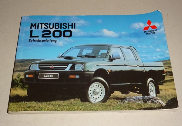 Betriebsanleitung / Handbuch Mitsubishi L 200 Pickup 4WD Typ K60T Stand 1998