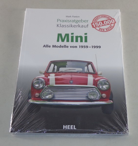 Praxisratgeber Klassikerkauf Mini alle Modelle 1959-1999 Kombi / Cabrio ...usw.