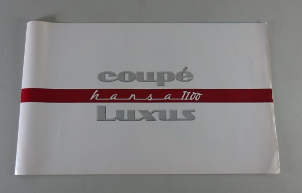 Prospekt / Broschüre Goliath Hansa 1100 Coupé Luxus Stand ca. 1958