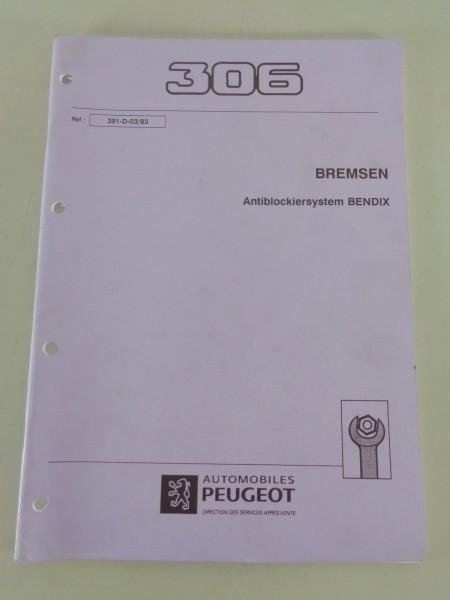 Werkstatthandbuch Peugeot 306 Bremsen ABS Bendix - Stand 03/1993