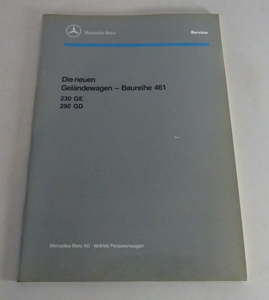 Werkstatthandbuch Neuerungen Mercedes G-Modell W461 230 GE 290 GD Stand 07/1992