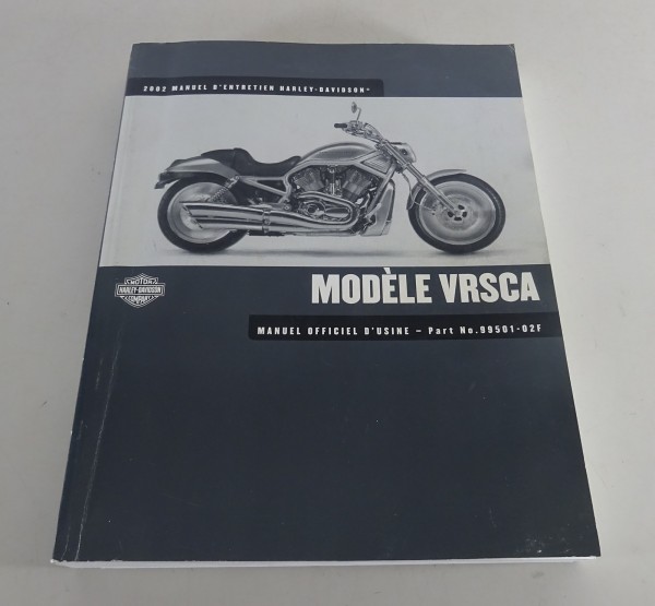 Manuel d'atelier Harley Davidson Modèles V-Rod VRSCA 2002 Version 12/2001