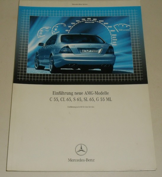 Werkstatthandbuch Mercedes Benz AMG Modelle C55 CL65 S65 SL65 G55 ML von 2004