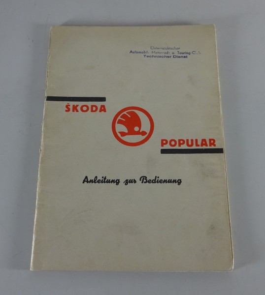 Betriebsanleitung / Handbuch Skoda Popular 22 PS Stand 1937