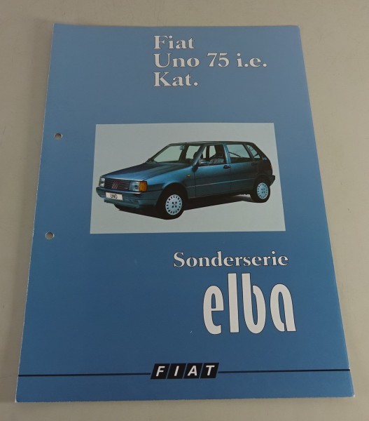 Prospekt / Broschüre Fiat Uno 75 i.e. / Kat Sondermodell elba Stand 10/1987
