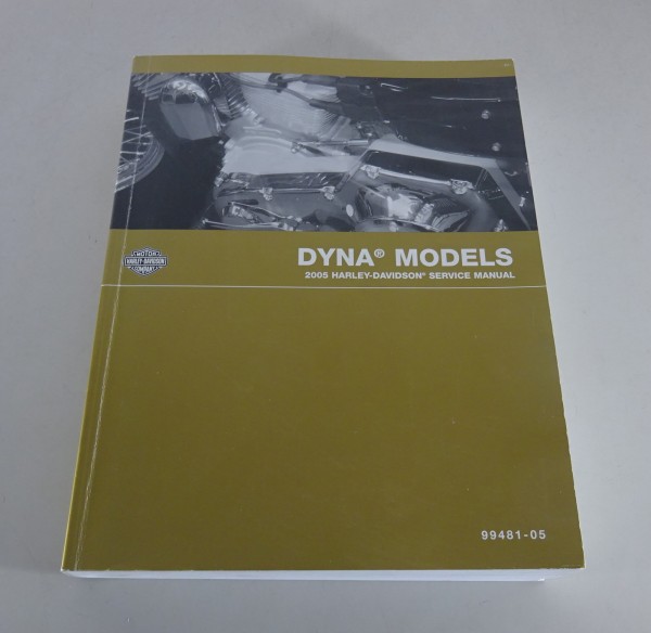 Workshop manual Harley Davidson Dyna Models 2005 from 06/2004