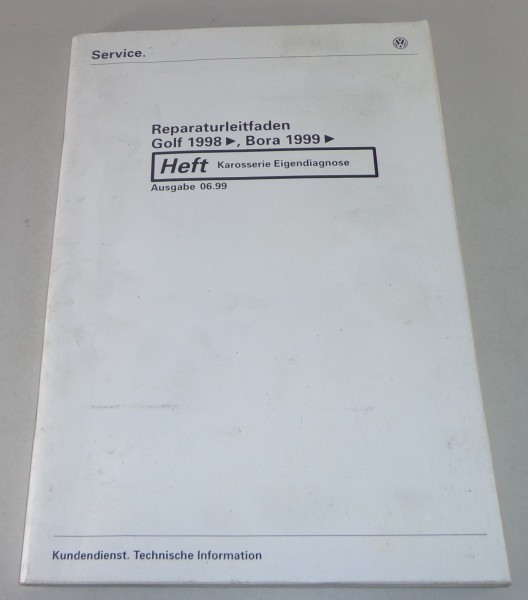 Werkstatthandbuch VW Golf IV/4 / Bora Karosserie Eigendiagnose Stand 06/1999