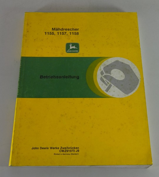 Betriebsanleitung / Handbuch John Deere Mähdrescher 1155 / 1157 / 1158