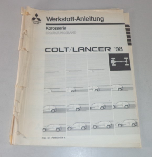 Werkstatthandbuch Mitsubishi Colt / Lancer Nachtrag Karosserie ab Baujahr 1998