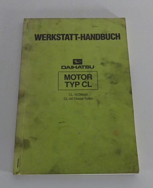 Werkstatthandbuch für Daihatsu Charade II G30 Motor CL 10 + 60 Diesel von 1985