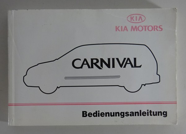 Betriebsanleitung / Handbuch Kia Carnival Benzin + Diesel von 2002