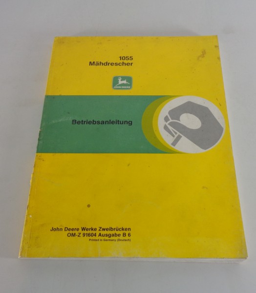 Betriebsanleitung / Handbuch John Deere Mähdrescher 1055 Ausgabe B 6