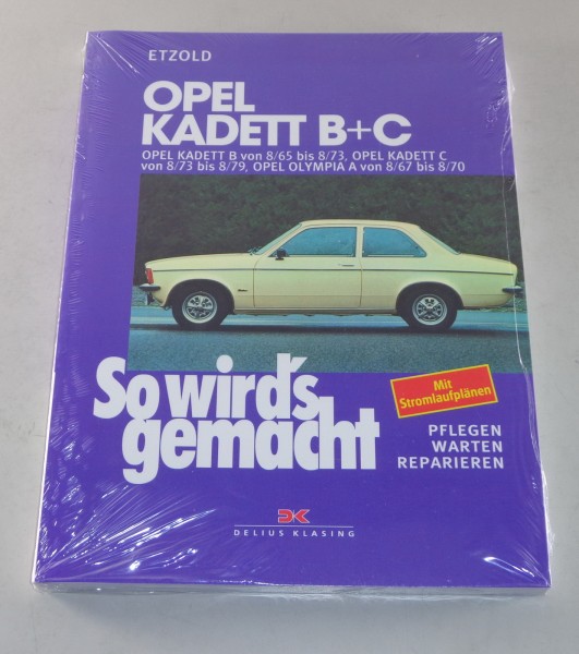 Reparaturanleitung So wird´s gemacht Opel Kadett B + C / Opel Olympia A ab 08/65