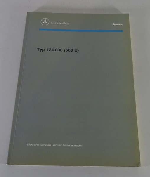 Werkstatthandbuch Mercedes-Benz W124 500 E 124.036 Stand 01/1991
