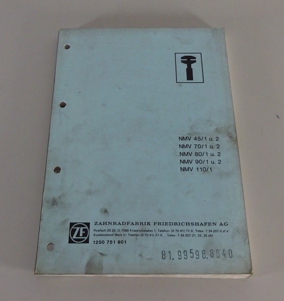 Reparaturanleitung ZF - Nebenabtriebe NMV 45, 70, 80, 90, 110 Stand 07/1985