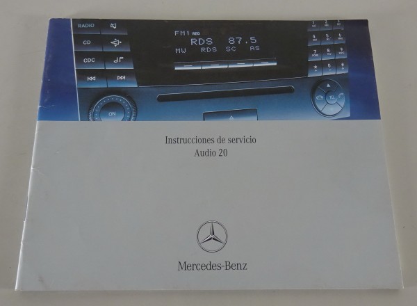 Manual de instrucciones / Manual Mercedes Benz Radio Audio 20 de 09/2004
