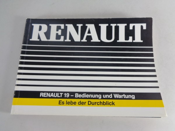 Betriebsanleitung / Handbuch Renault R 19 Stand 1989