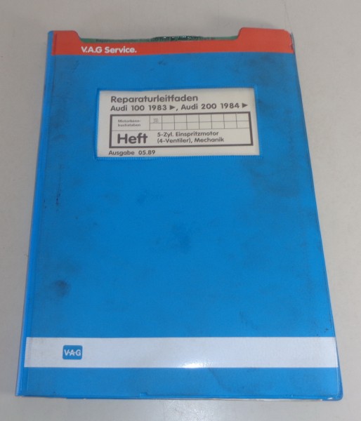 Werkstatthandbuch Audi 100 / 200 C3 Typ 44 5-Zyl. Motor 2,2l von 05/1989