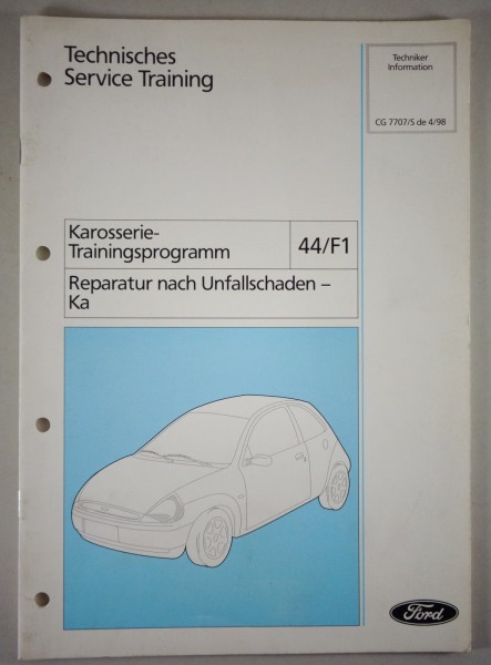 Technische Information Ford Reparatur nach Unfallschaden - Ka Stand 04/1998