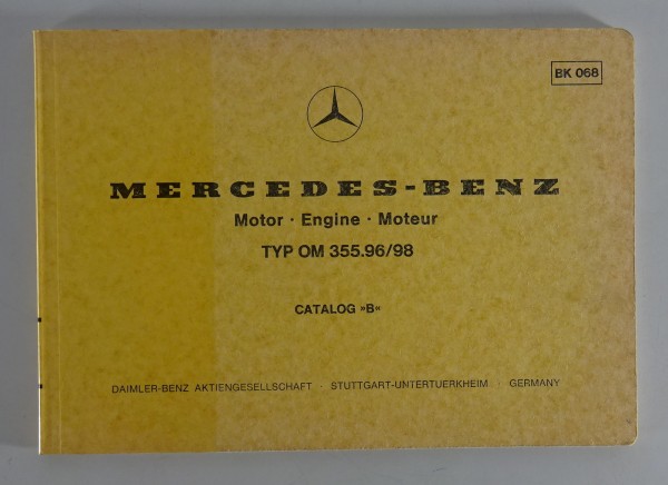 Bildkatalog / Teilekatalog Mercedes-Benz Diesel Motor OM 355.96/98 Stand 01/1977