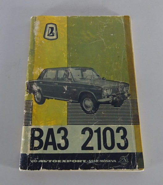 Betriebsanleitung / Handbuch Lada 1500 Schiguli VAZ 2103 Stand 1978