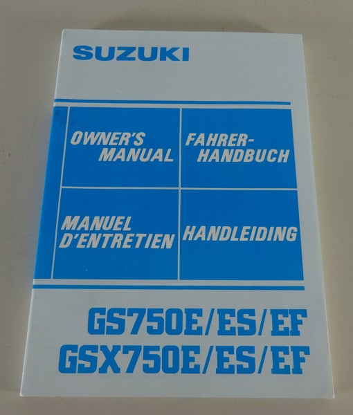 Betriebsanleitung Suzuki Motorrad GS 750 E / ES / EF / GSX 750 E Stand 12/1983