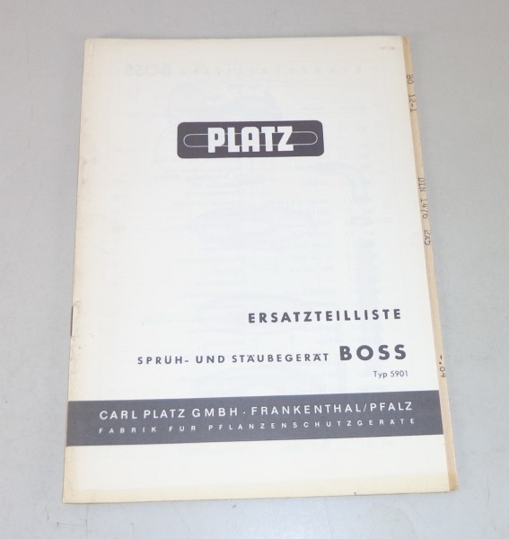 Teilekatalog Carl Platz GMBH Sprüh- und Stäubegerät BOSS Typ 5901 Stand 04/1965