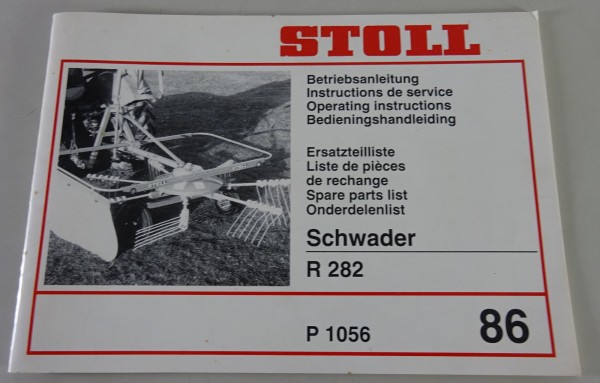 Teilekatalog / Betriebsanleitung Stoll Schwader R 282 Stand 1986