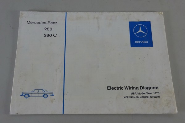 Electric Wiring Diagram Mercedes-Benz /8 W114 280 / 280 C from 10/1974