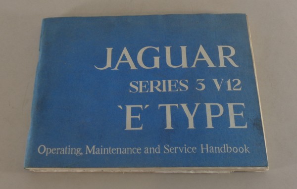 Betriebsanleitung / Handbuch Owner's manual Jaguar E-Type Serie 3 V12 5.3 Litre