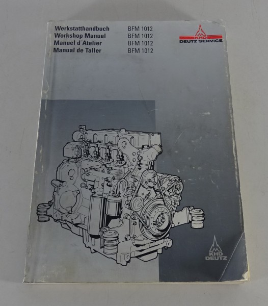 Werkstatthandbuch / Workshop Manual Deutz Motor BFM 1012 Stand 07/1993