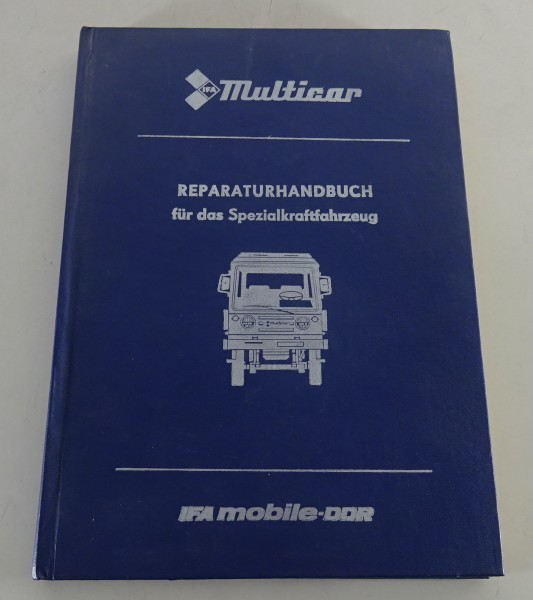 Werkstatthandbuch IFA Multicar M 25 Spezialkraftfahrzeug Stand 06/1979