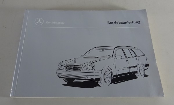 Betriebsanleitung Mercedes Benz E-Klasse S210 E 200 230 420 290 T-Modell 12/1995