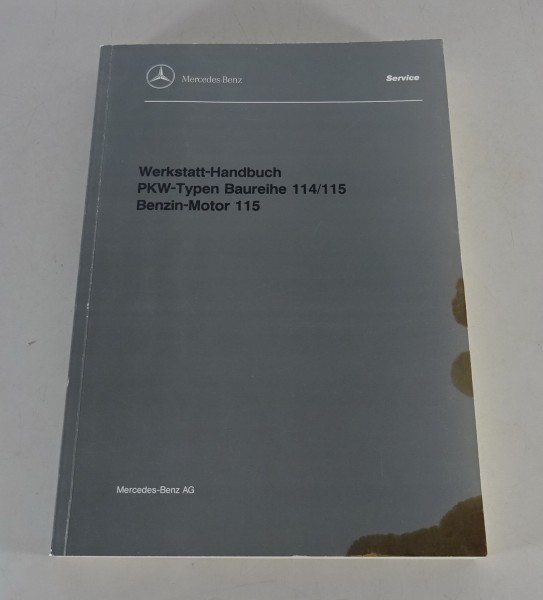 Werkstatthandbuch Mercedes Motor M115 in W115 /8 + W123 (200 + 230) Benziner