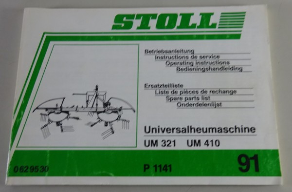 Teilekatalog / Betriebsanleitung Stoll Universalheumaschine UM 321/410 Stand 91