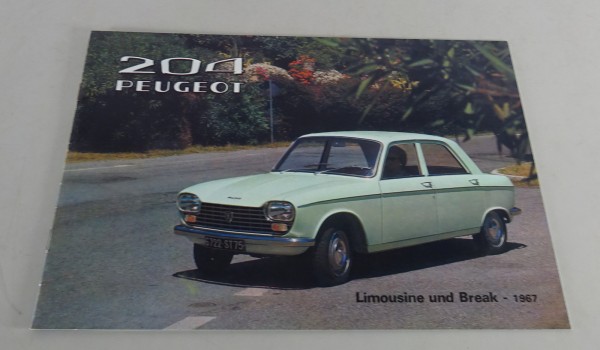 Prospekt / Broschüre Peugeot 204 Limousine & Break von 1967