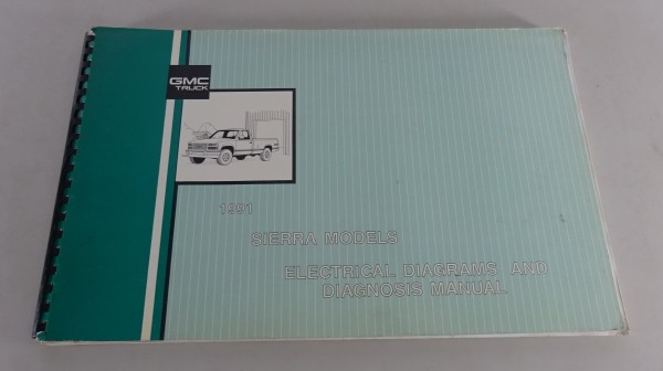 Electrical Diagrams / Diagnosis Manual GMC Sierra Stand 1991