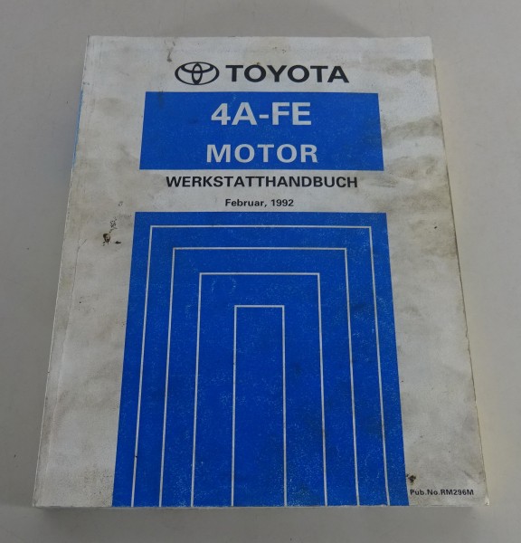 Werkstatthandbuch Toyota Motor 4 A-FE für Corolla / Corona / Carina St. 02/1992