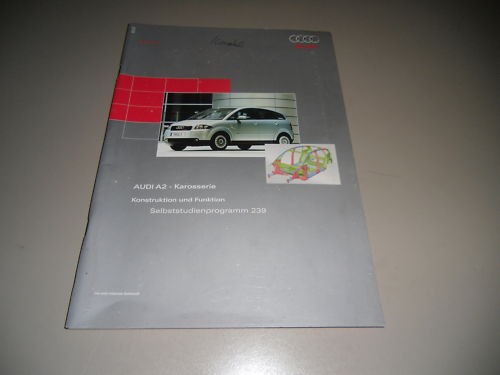 SSP 239 Audi A2 Karosserie Konstruktion Funktion 2000