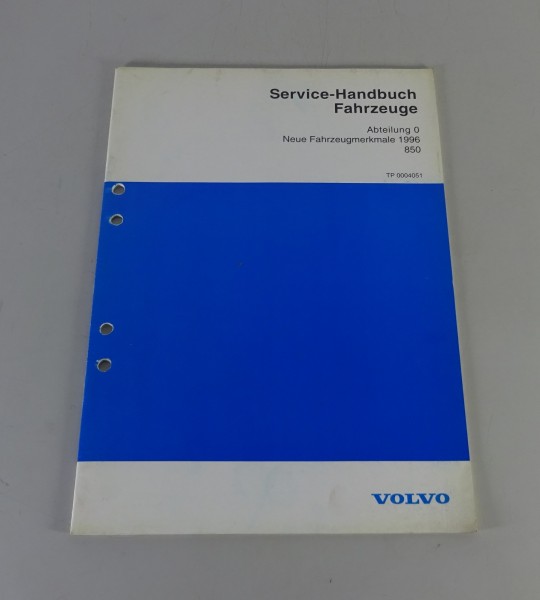 Werkstatthandbuch Volvo 850 Neue Fahrzeugmerkmale ab Modelljahr 1996