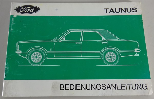 Betriebsanleitung / Handbuch Ford Taunus Knudsen TC70 Stand 02/1975