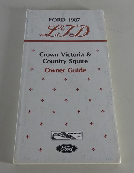 Owner´s Manual / Handbook Ford LTD Crown Victoria & Country Squire Stand 1987