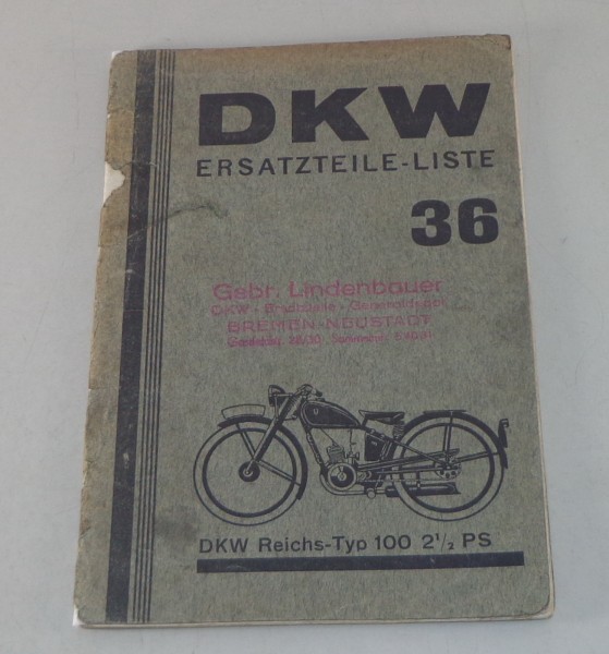 Teilekatalog DKW Reichs Typ 100 (2,5 PS) Stand 1936