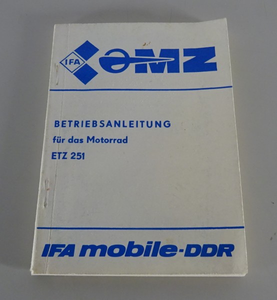 Betriebsanleitung / Handbuch Motorrad MZ ETZ 251 Stand 06/1987