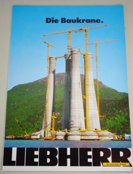 Prospekt / Broschüre Liebherr Die Baukrane Stand 04/1989