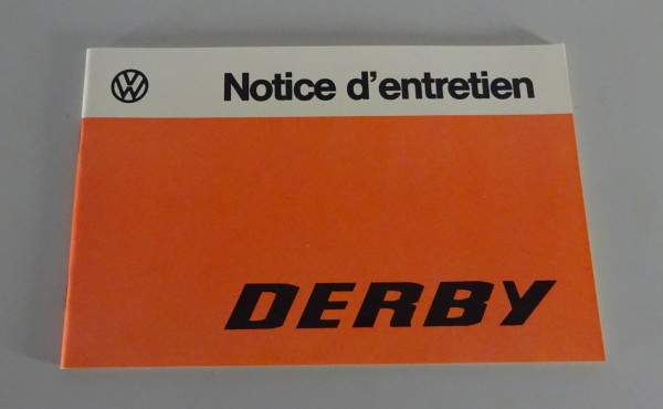 Notice d'entretien / Manuel VW Derby I Édition 01/1978